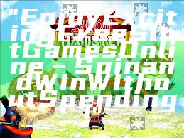 "Enjoy Exciting Free Slot Games Online – Spin and Win Without Spending!"