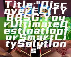 Title: "Discover ECITY88 SG: Your Ultimate Destination for Smart City Solutions"